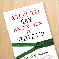 What to Say and When to Shut Up